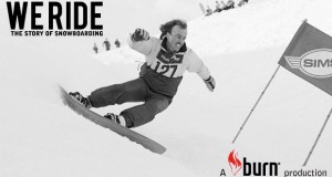 We Ride – The Story Of Snowboarding, la vidéo + concours Burn