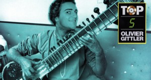 Top 5 playlist avec Olivier Gittler