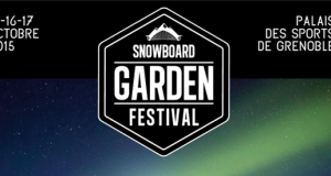Snowboard Garden Festival 2015 – Grenoble  15/16/17 octobre