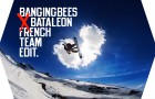 Bataleon x BangingBees – French Team Edit 2015