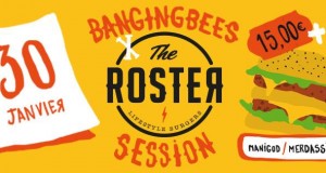 Bangingbees X The Roster session – Samedi 30 janvier à Manigod