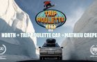 Victor Daviet & Mathieu Crépel – Trip Roulette en Norvège